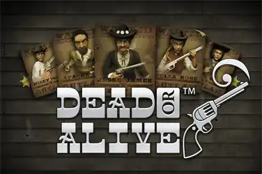 Dead or Alive